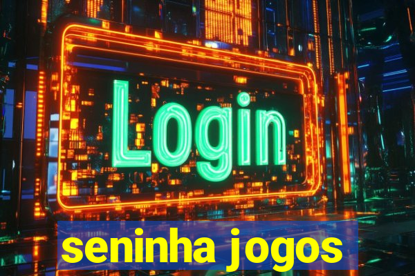 seninha jogos